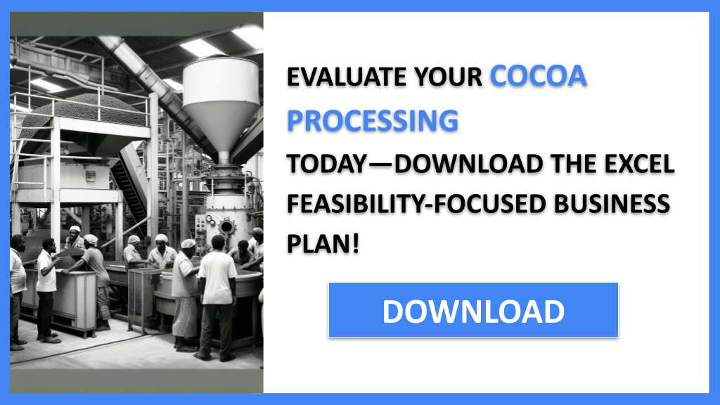 Cocoa Processing Feasibility Study FOR COCOA PROCESSING-5