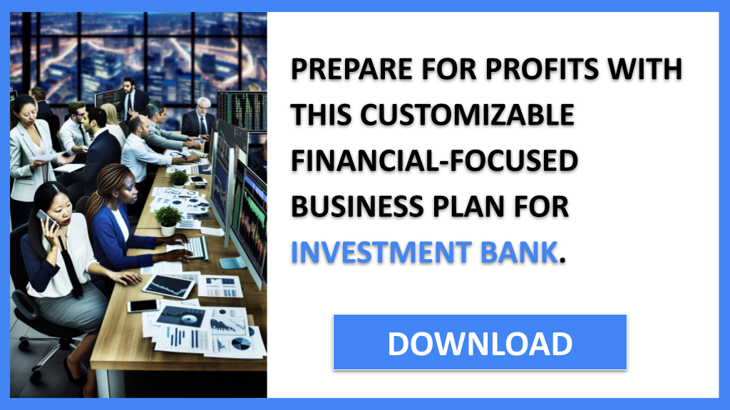Investment Bank Financial Plan FOR INVESTMENT BANK-6
