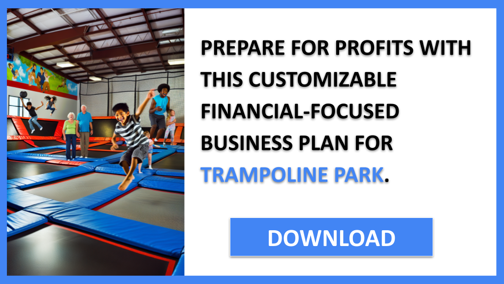 Trampoline Park Financial Plan FOR TRAMPOLINE PARK-6