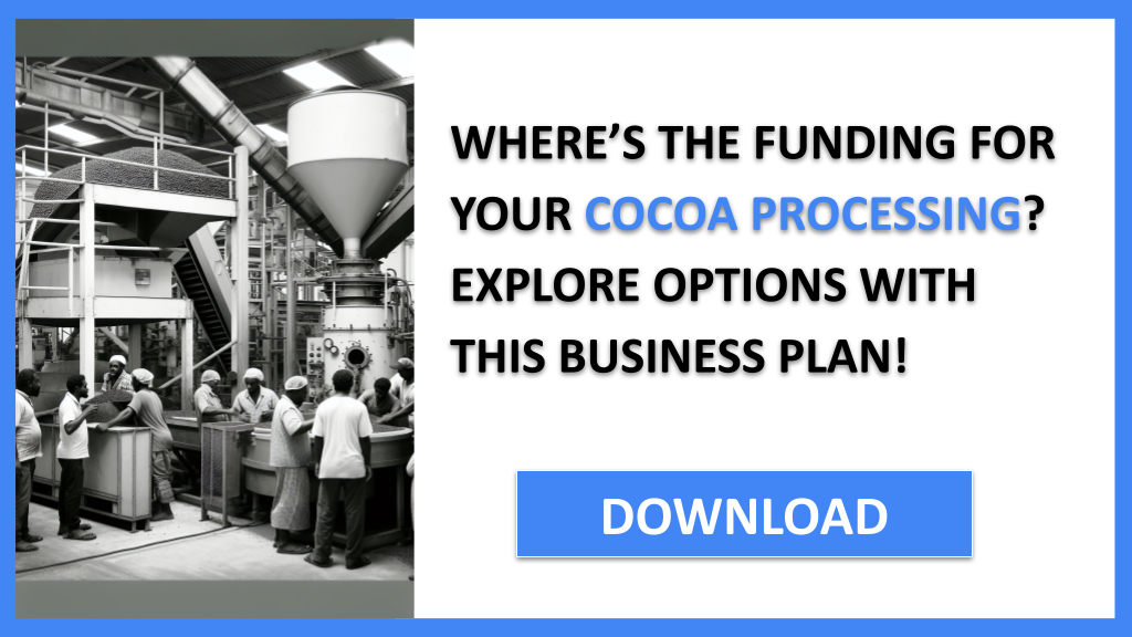 Cocoa Processing Funding Options FOR COCOA PROCESSING-4
