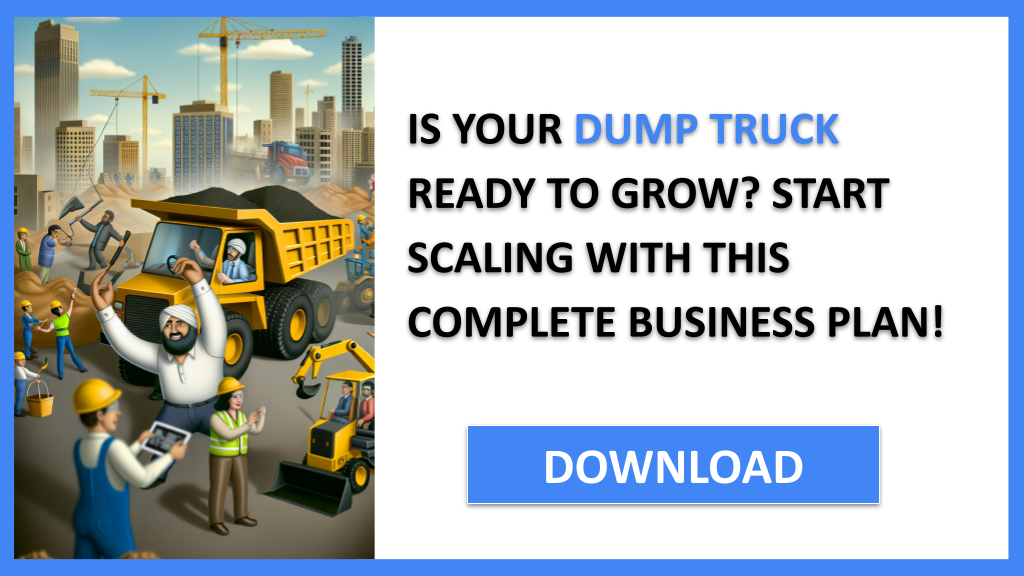 Dump Truck Growth Strategy FOR DUMP TRUCK-4