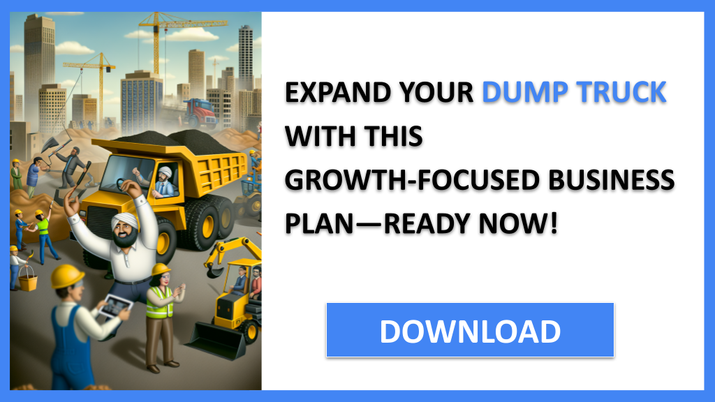 Dump Truck Growth Strategy FOR DUMP TRUCK-6