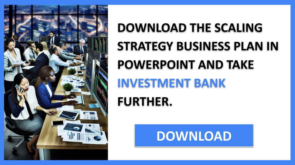 Investment Bank Growth Strategy FOR INVESTMENT BANK-5