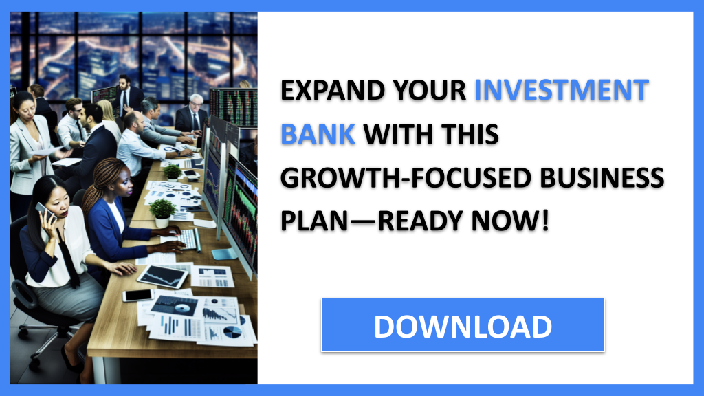 Investment Bank Growth Strategy FOR INVESTMENT BANK-6