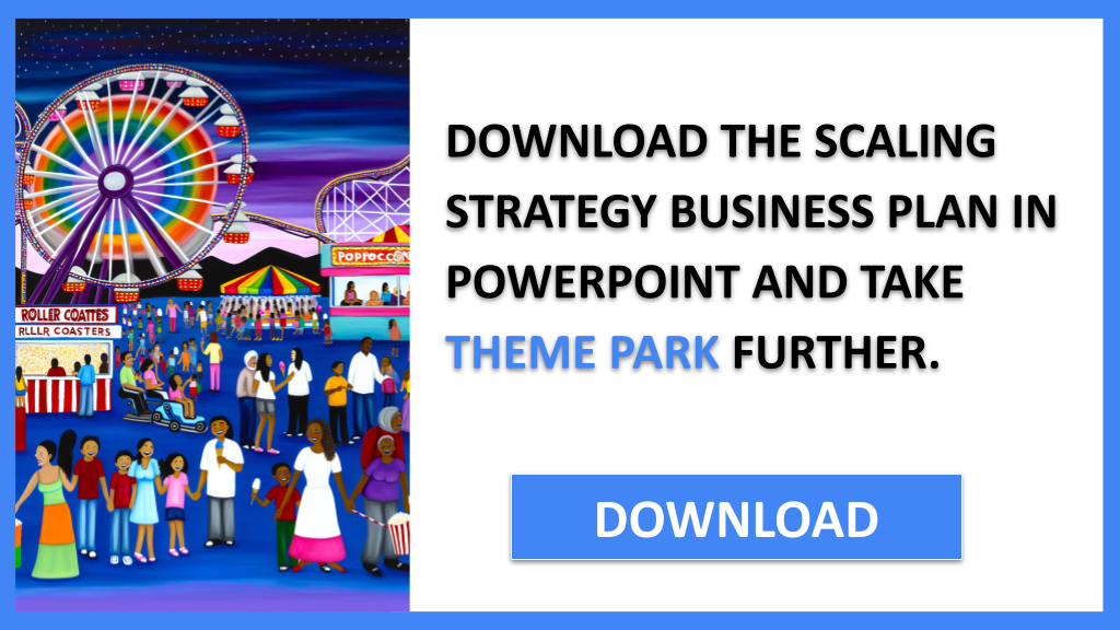 Theme Park Growth Strategy FOR THEME PARK-5