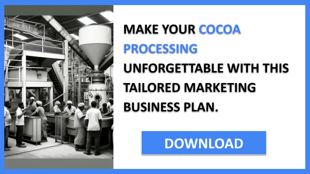 Cocoa Processing Marketing Plan FOR COCOA PROCESSING-6