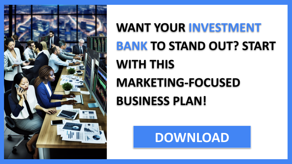 Investment Bank Marketing Plan FOR INVESTMENT BANK-4