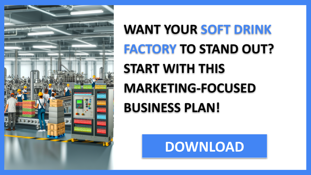 Soft Drink Factory Marketing Plan FOR SOFT DRINK FACTORY-4