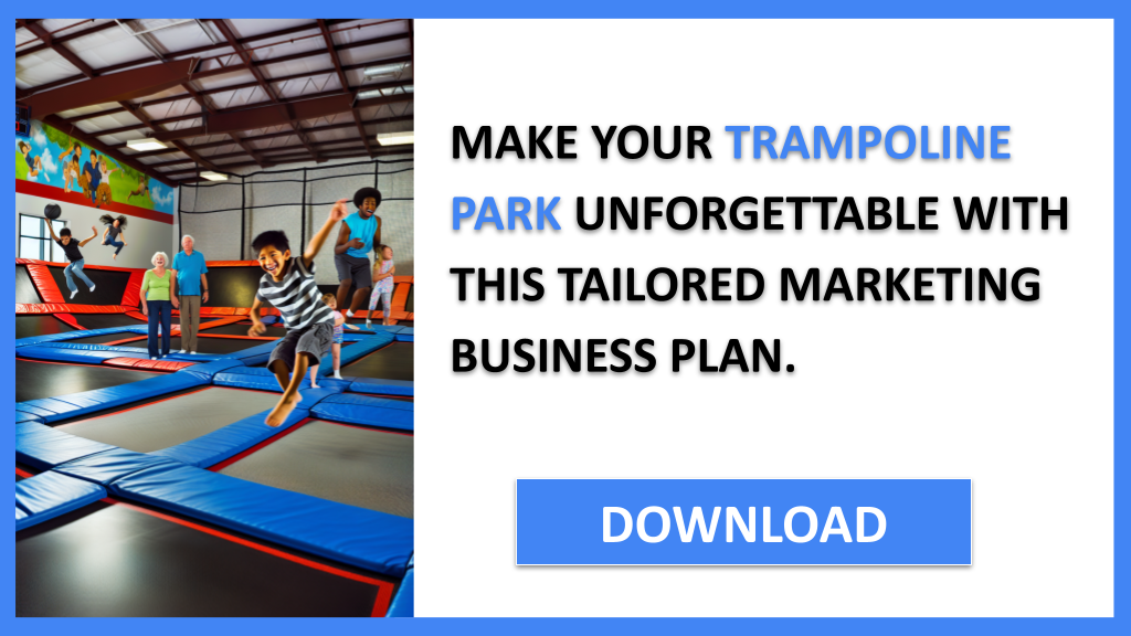 Trampoline Park Marketing Plan FOR TRAMPOLINE PARK-6