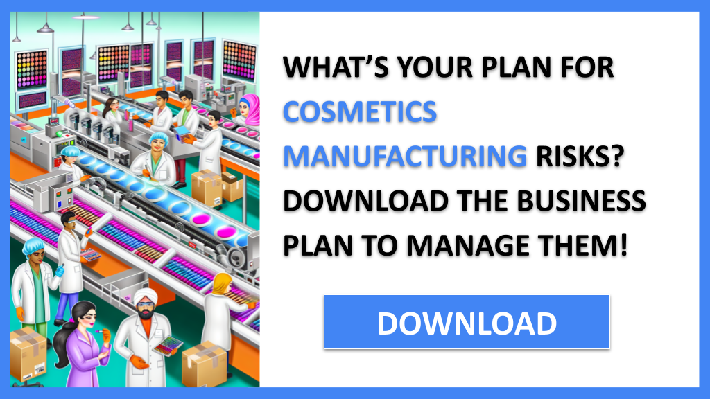 Cosmetics Manufacturing Risk Management FOR COSMETICS MANUFACTURING-4