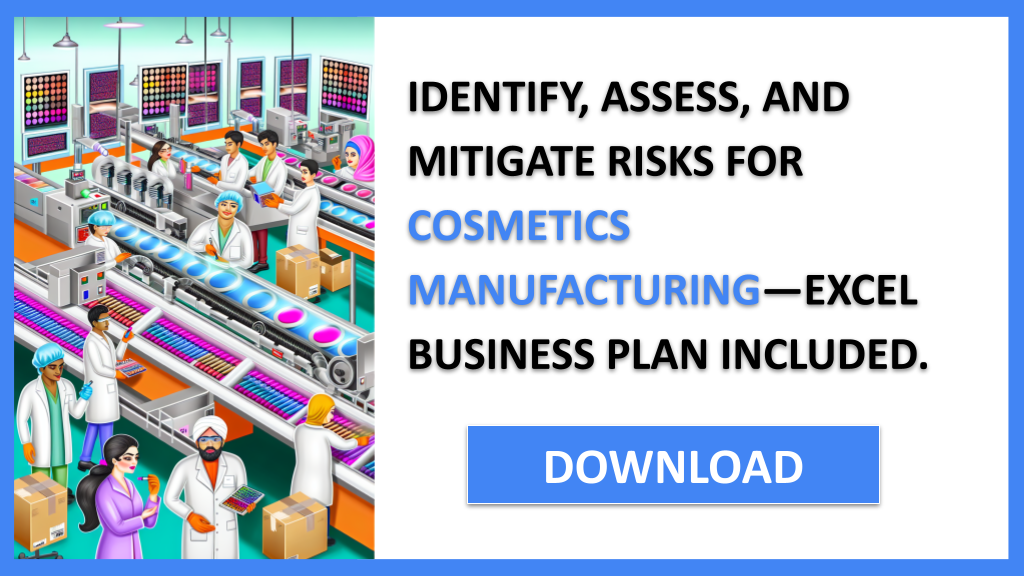 Cosmetics Manufacturing Risk Management FOR COSMETICS MANUFACTURING-5
