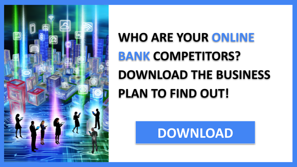 Online Bank Competition Study FOR ONLINE BANK-4