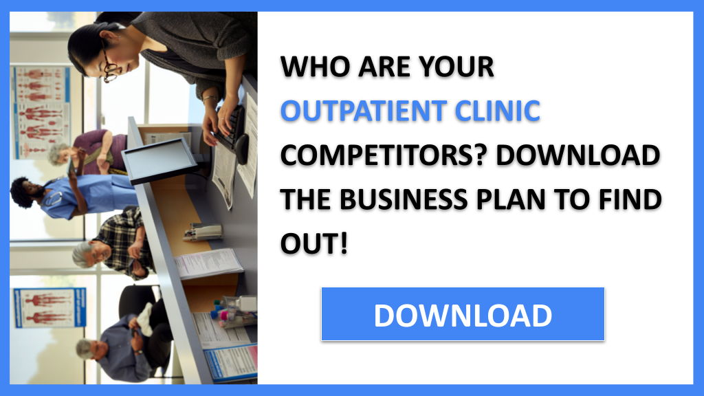 Outpatient Clinic Competition Study FOR OUTPATIENT CLINIC-4