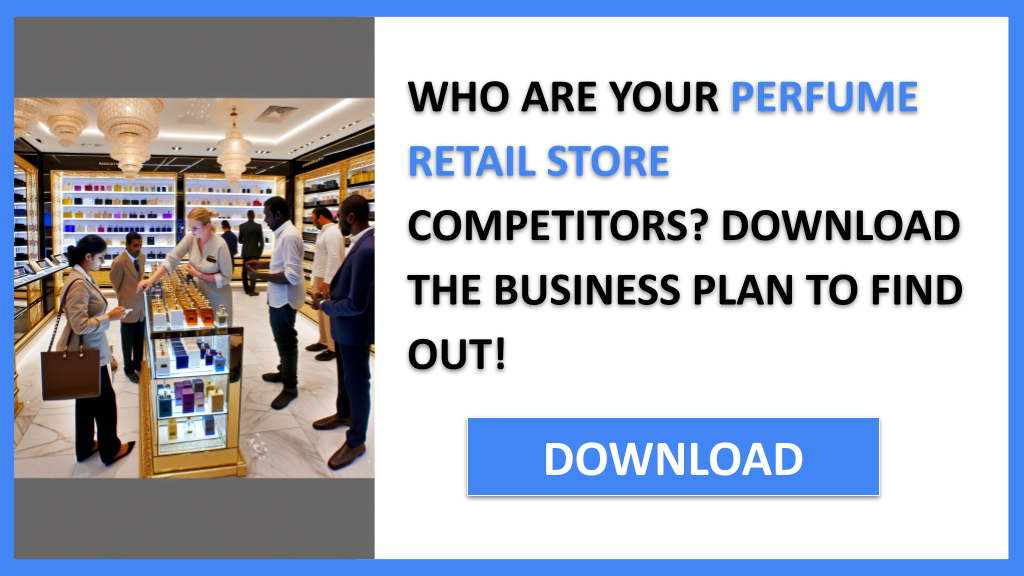 Perfume Retail Store Competition Study FOR PERFUME RETAIL STORE-4