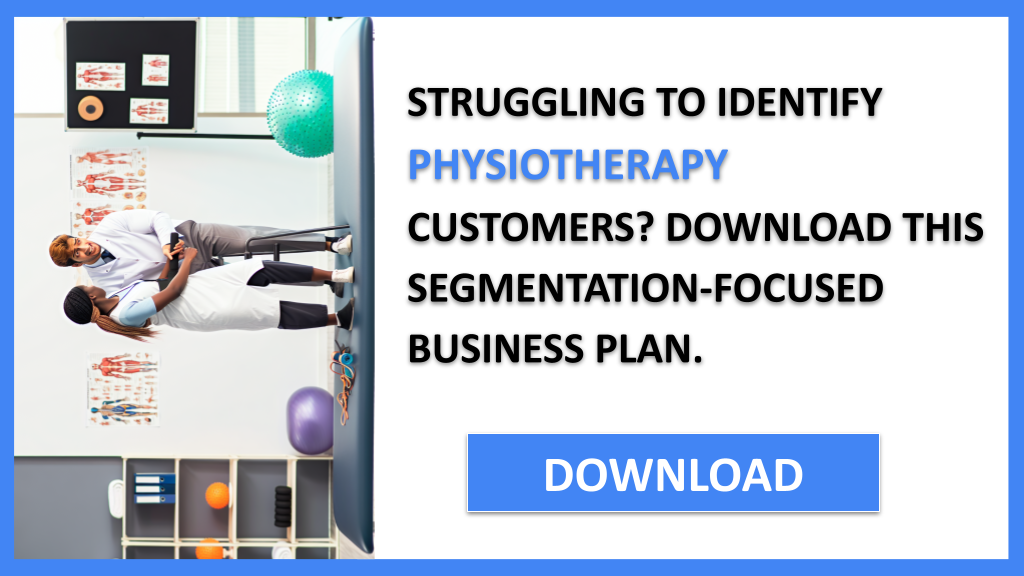 Physiotherapy Customer Segments FOR PHYSIOTHERAPY-4