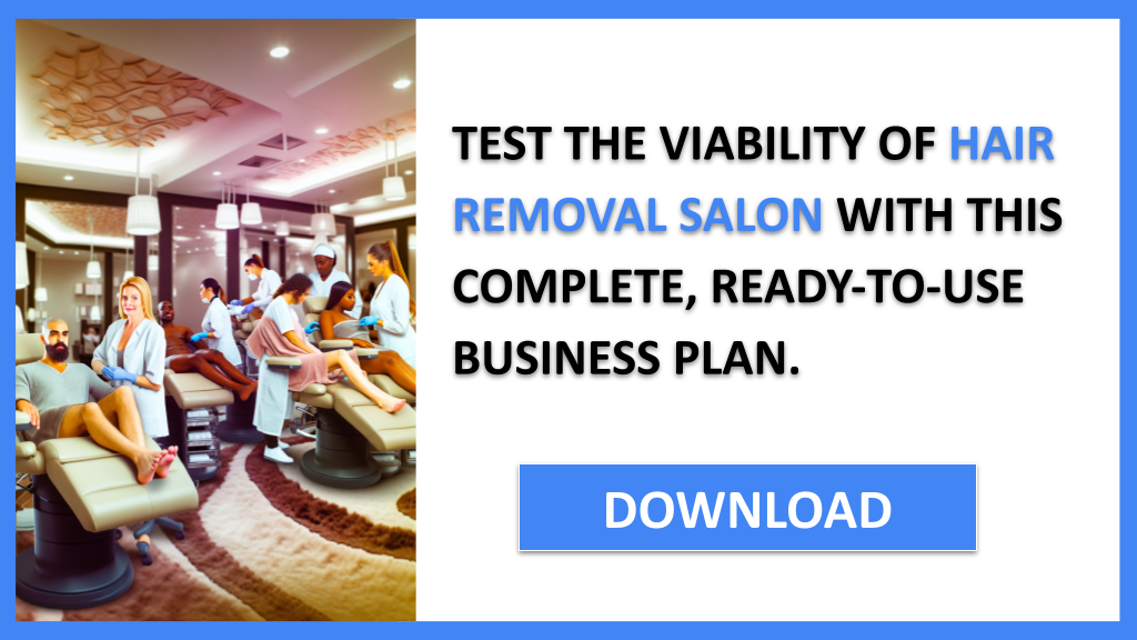 Hair Removal Salon Feasibility Study FOR HAIR REMOVAL SALON-6