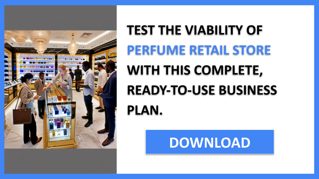 Perfume Retail Store Feasibility Study FOR PERFUME RETAIL STORE-6