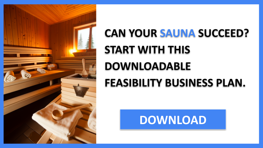 Sauna Feasibility Study FOR SAUNA-4