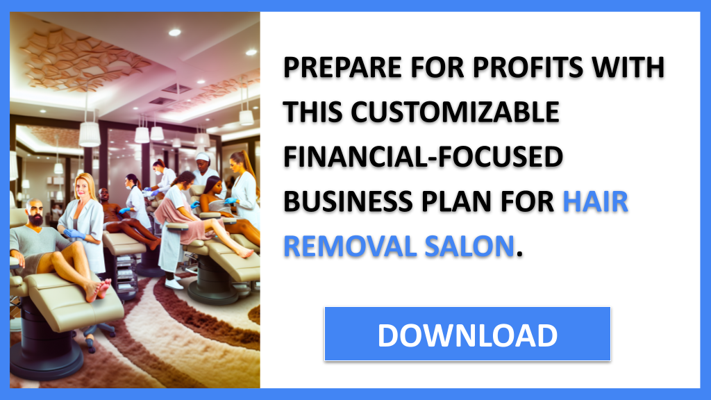 Hair Removal Salon Financial Plan FOR HAIR REMOVAL SALON-6