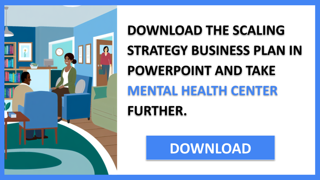 Mental Health Center Growth Strategy FOR MENTAL HEALTH CENTER-5