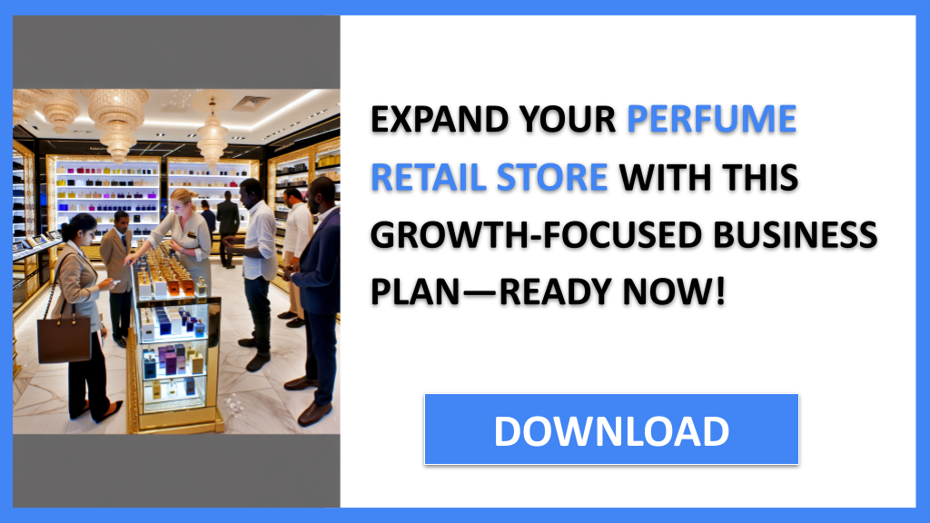 Perfume Retail Store Growth Strategy FOR PERFUME RETAIL STORE-6