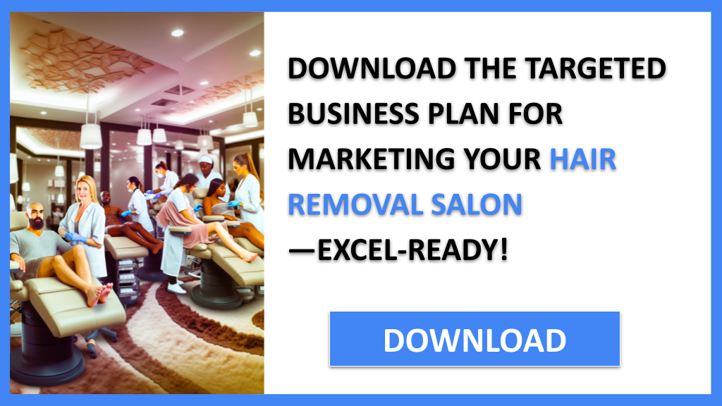Hair Removal Salon Marketing Plan FOR HAIR REMOVAL SALON-5