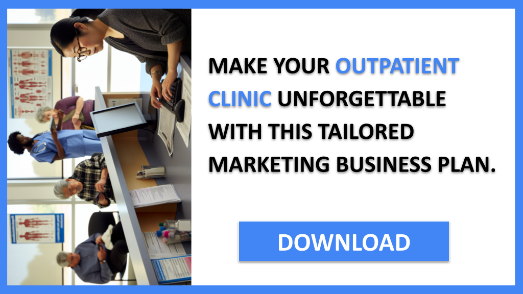 Outpatient Clinic Marketing Plan FOR OUTPATIENT CLINIC-6