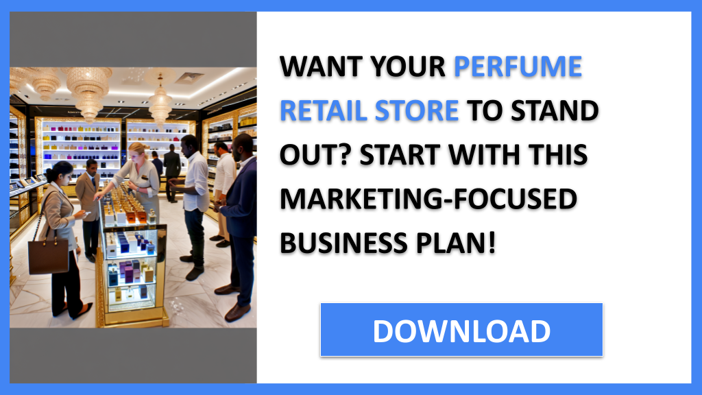 Perfume Retail Store Marketing Plan FOR PERFUME RETAIL STORE-4