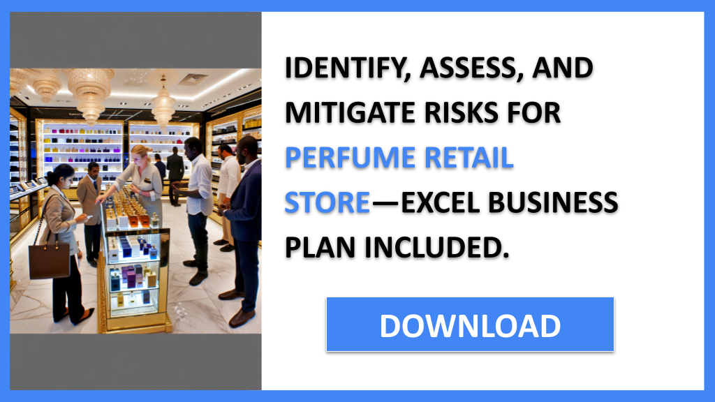 Perfume Retail Store Risk Management FOR PERFUME RETAIL STORE-5