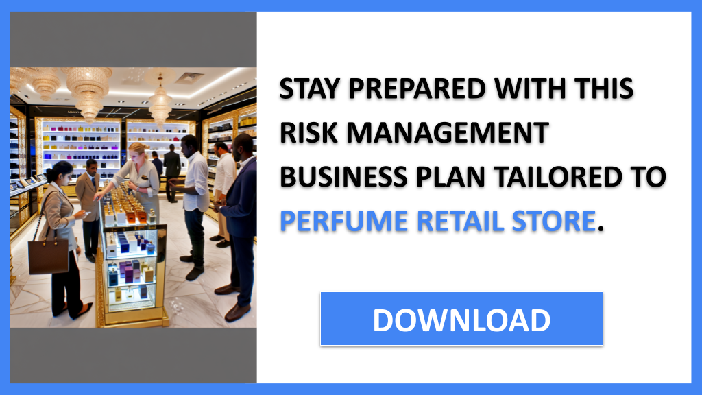 Perfume Retail Store Risk Management FOR PERFUME RETAIL STORE-6