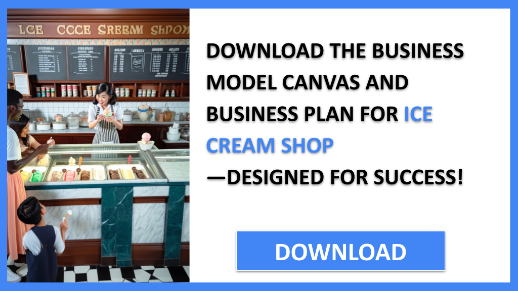 Ice Cream Shop Business Model Canvas FOR ICE CREAM SHOP-5