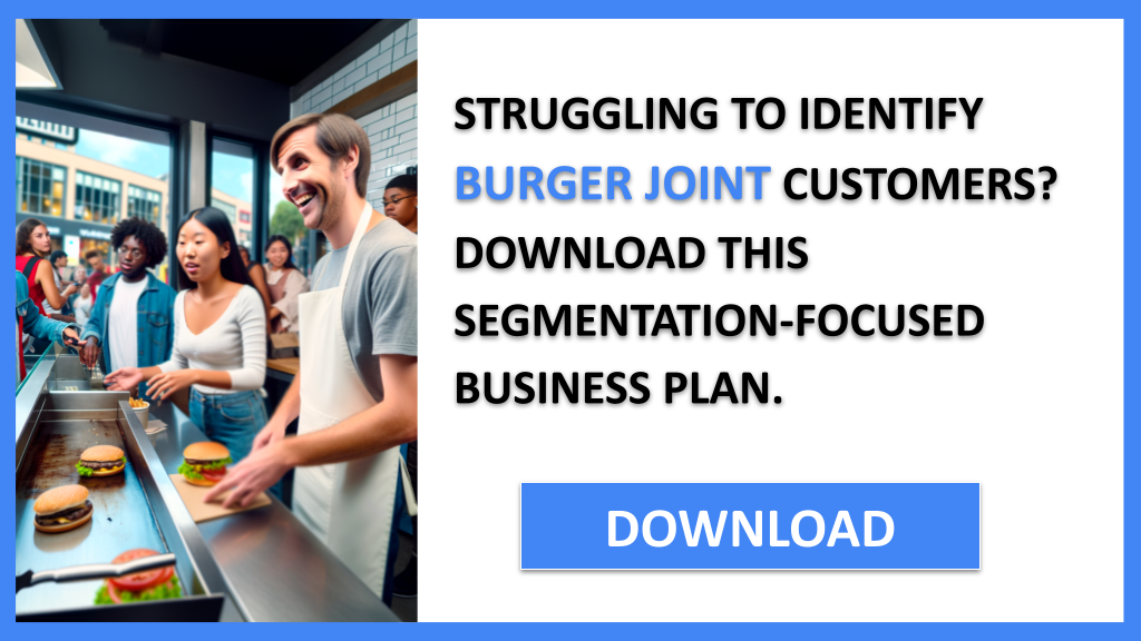 Burger Joint Customer Segments FOR BURGER JOINT-4
