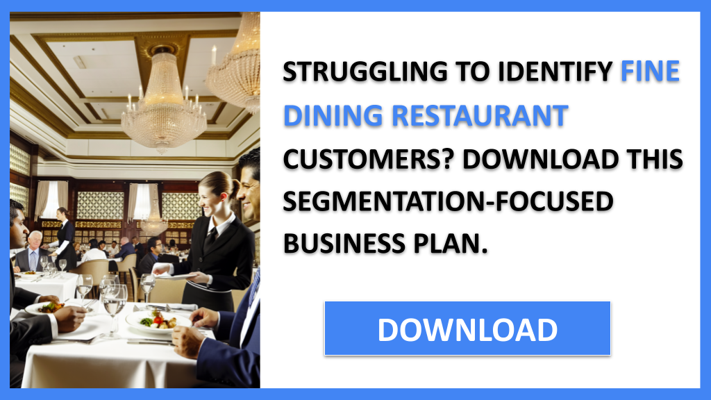 Fine Dining Restaurant Customer Segments FOR FINE DINING RESTAURANT-4