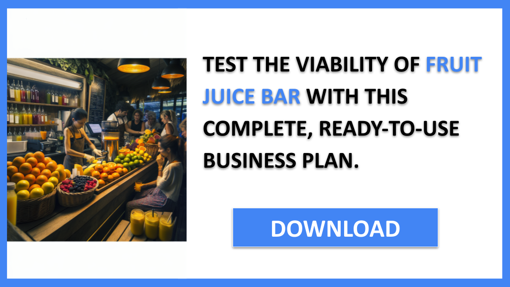 Fruit Juice Bar Feasibility Study FOR FRUIT JUICE BAR-6