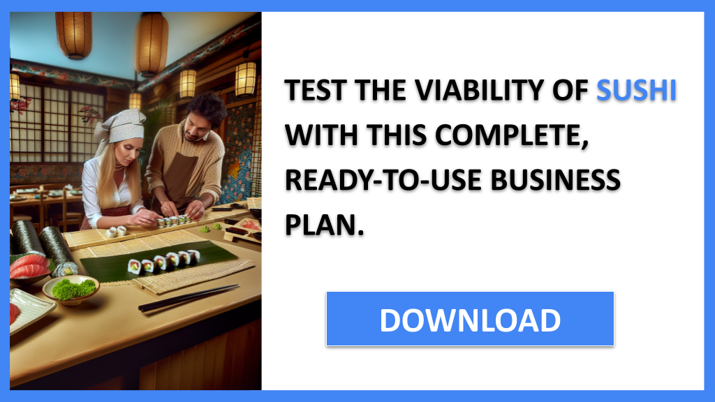 Sushi Feasibility Study FOR SUSHI-6