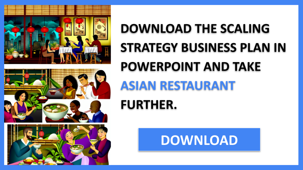 Asian Restaurant Growth Strategy FOR ASIAN RESTAURANT-5