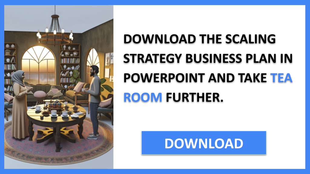 Tea Room Growth Strategy FOR TEA ROOM-5