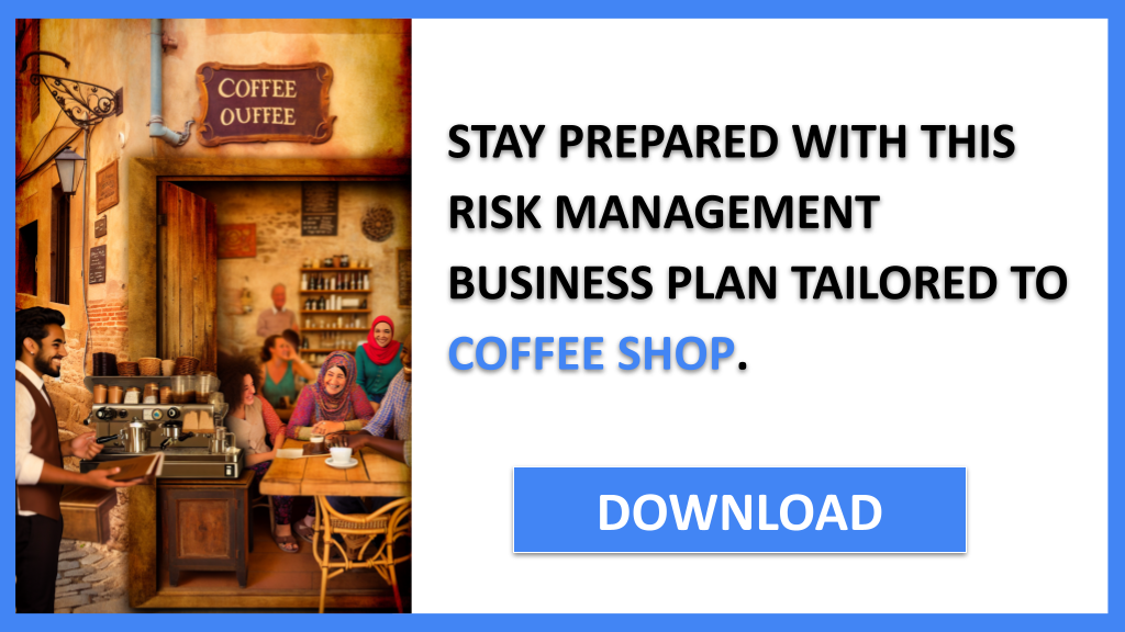 Coffee Shop Risk Management FOR COFFEE SHOP-6