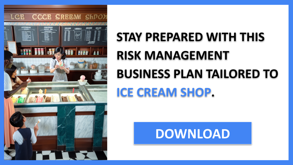 Ice Cream Shop Risk Management FOR ICE CREAM SHOP-6