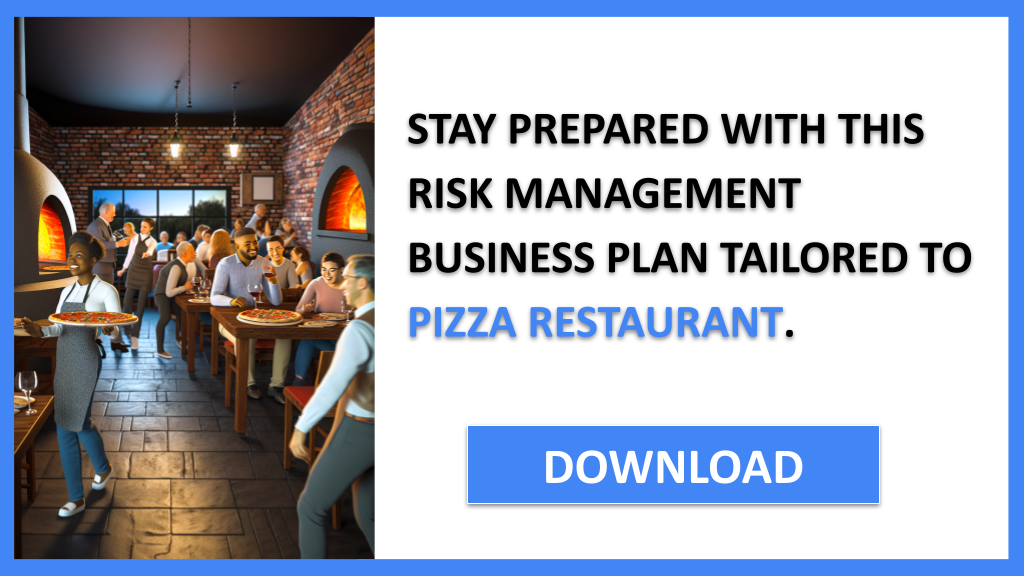 Pizza Restaurant Risk Management FOR PIZZA RESTAURANT-6