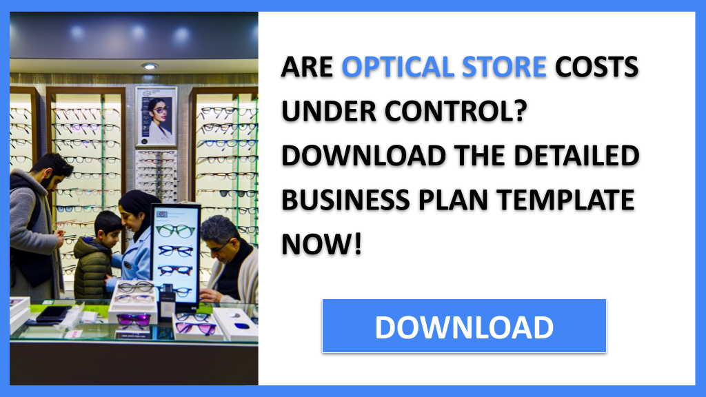 Exemple Business Plan pour Optical Store - Optical Store Costs- CTA1