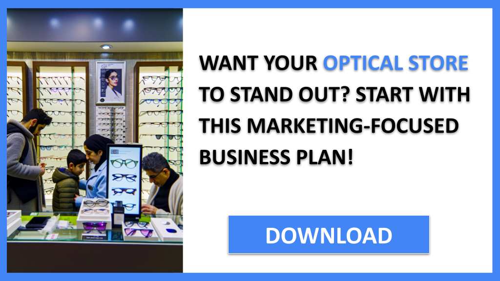 Exemple Business Plan pour Optical Store - Optical Store Marketing Plan- CTA1