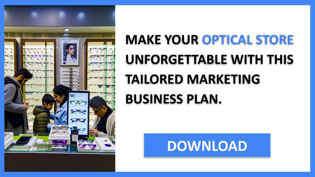 Exemple Business Plan pour Optical Store - Optical Store Marketing Plan- CTA3