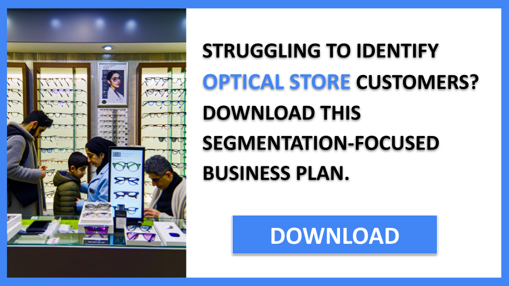 Exemple Business Plan pour Optical Store - Optical Store Customer Segments- CTA1
