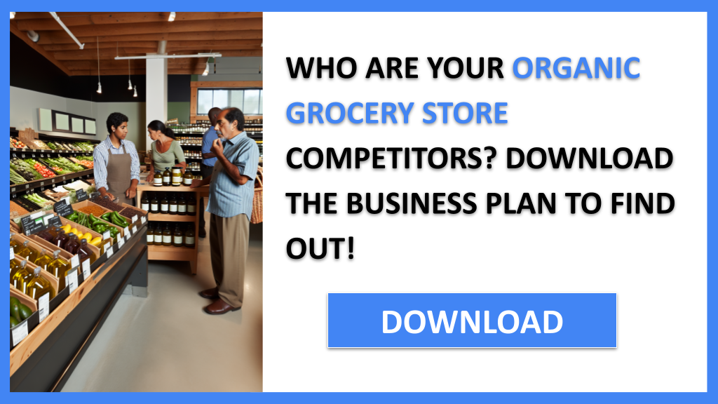 Business Plan Example for Organic Grocery Store - Organic Grocery Store Competition Study- CTA1