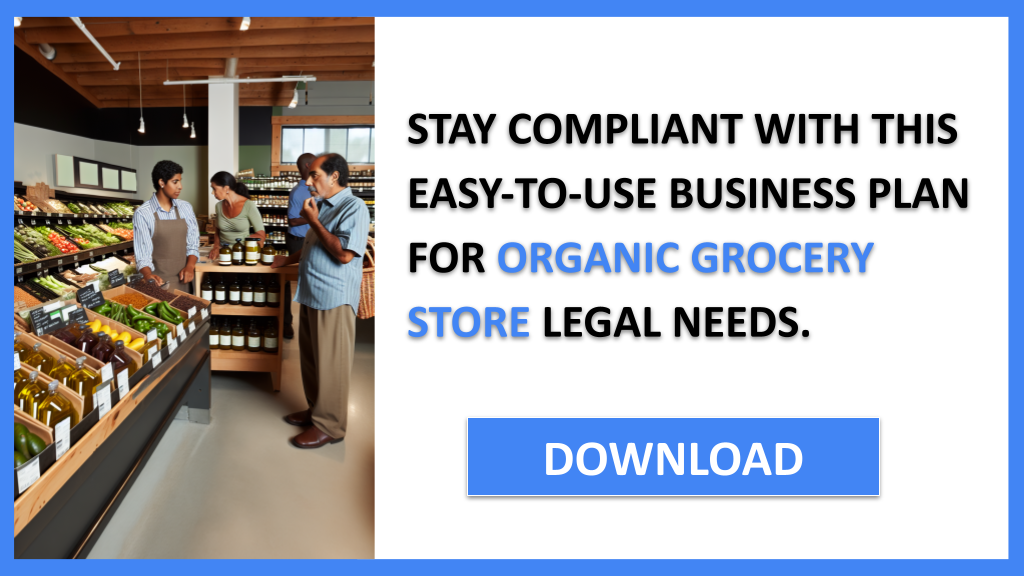 Business Plan Example for Organic Grocery Store - Organic Grocery Store Legal Considerations- CTA3