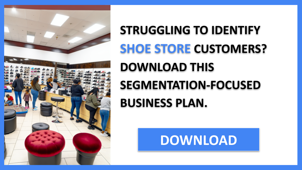 Business Plan Example for Shoe Store - Shoe Store Customer Segments- CTA1