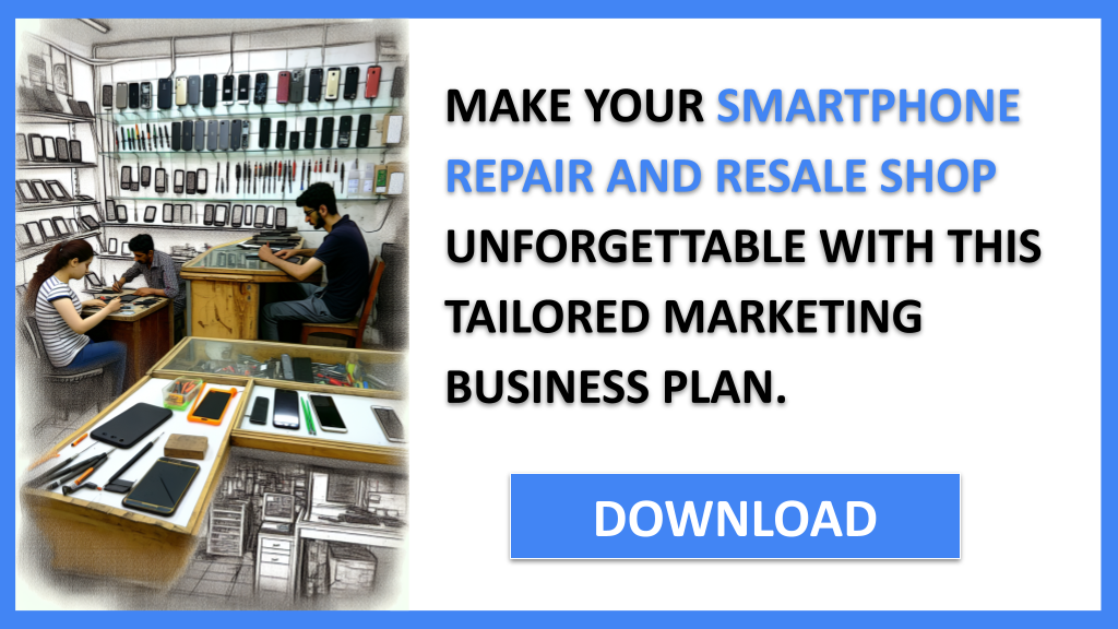 Business Plan Example for Smartphone Repair And Resale Shop - Smartphone Repair And Resale Shop Marketing Plan- CTA3