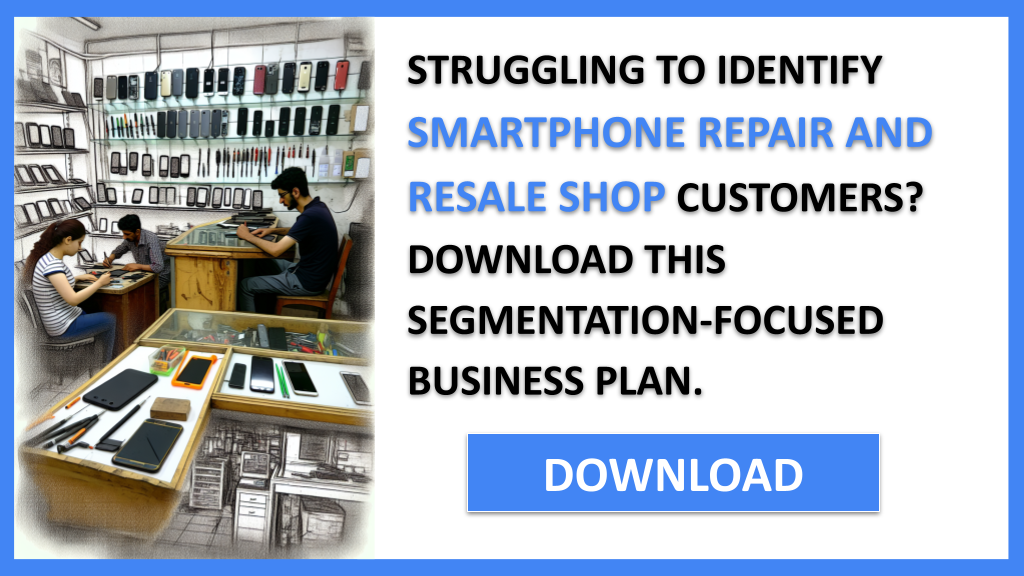 Business Plan Example for Smartphone Repair And Resale Shop - Smartphone Repair And Resale Shop Customer Segments- CTA1
