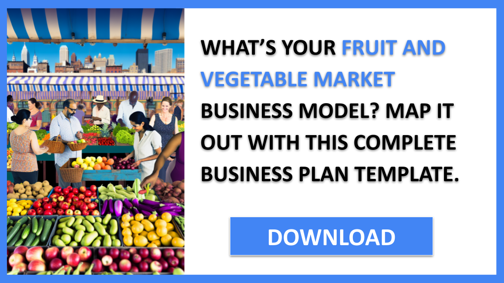 Fruit And Vegetable Market Business Model Canvas FOR FRUIT AND VEGETABLE MARKET-4